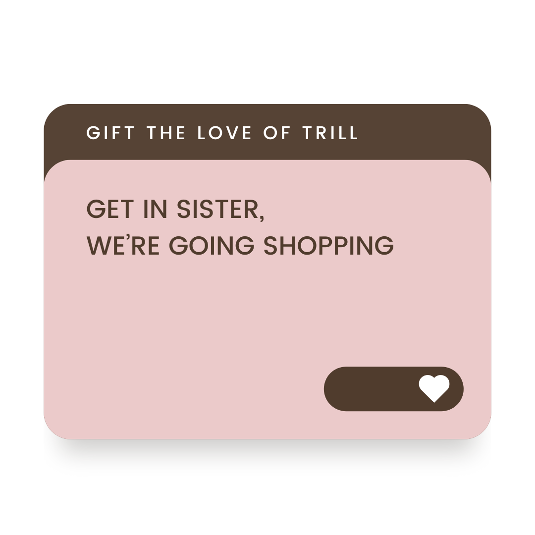 TRILL Gift Card